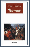 The Iliad of Homer