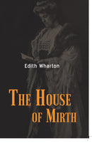 THE HOUSE OF MIRTH