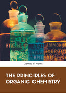 The Principles of Organic Chemistry