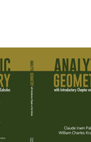 ANALYTIC GEOMETRY With Introductory Chapter on the Calculus