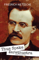 THUS SPAKE ZARATHUSTRA A Book for All and None