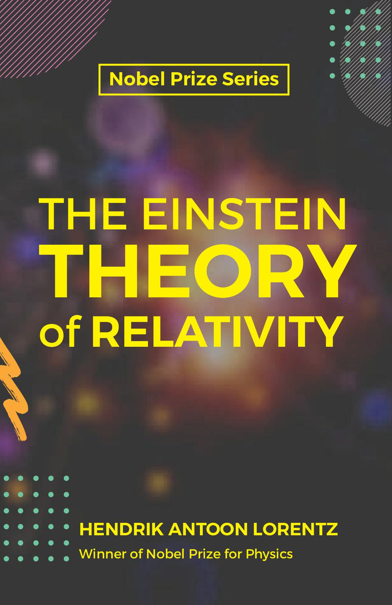 The Einstein Theory of Relativity