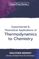 Experimental & Theoretical Applications of Thermodynamics to Chemistry