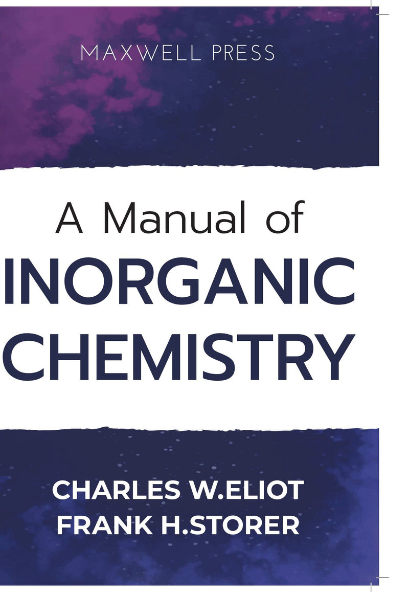 A Manual of Inorganic Chemistry