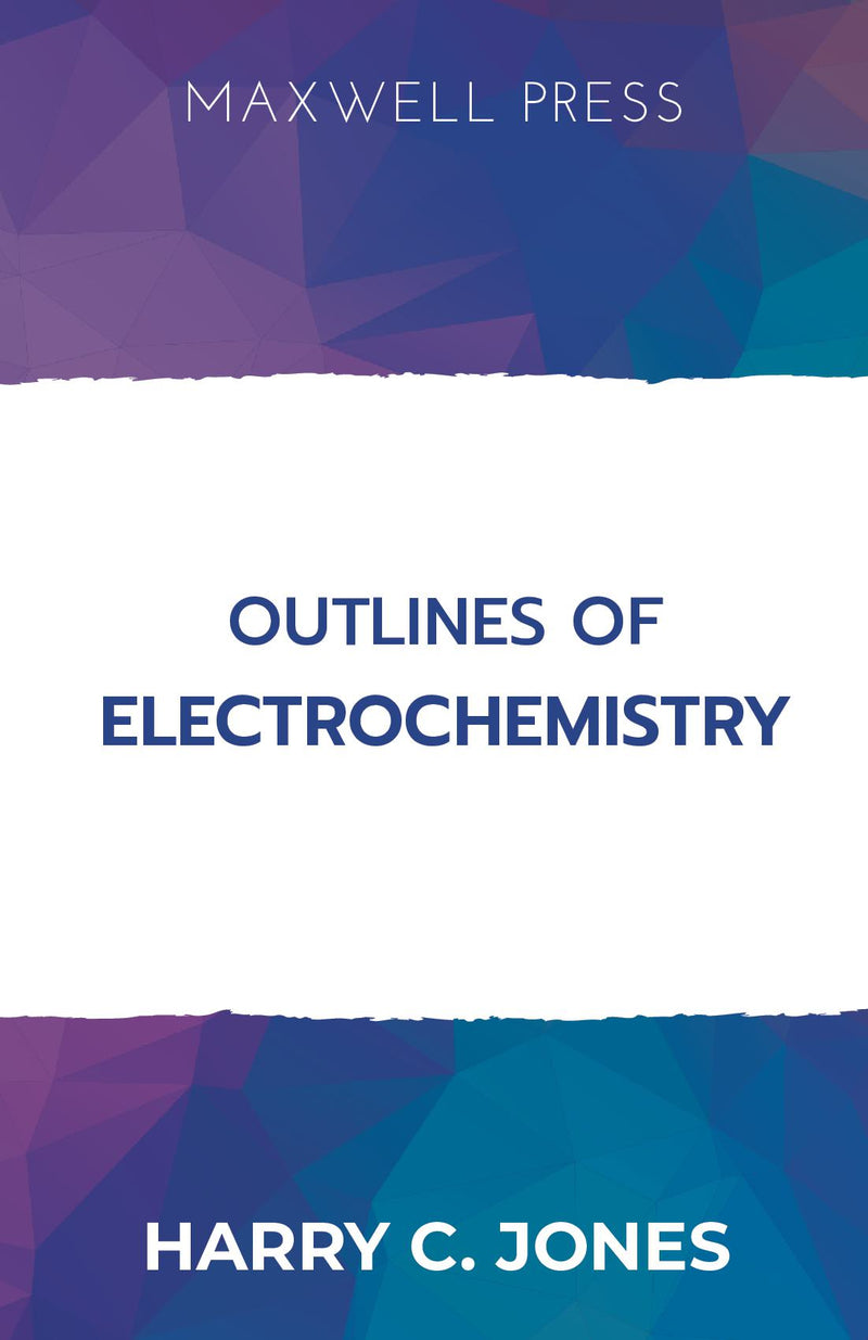 Outlines of Electrochemistry
