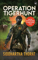 Operation Tigerhunt | A gripping international spy thriller | Soon to be adapted on screen