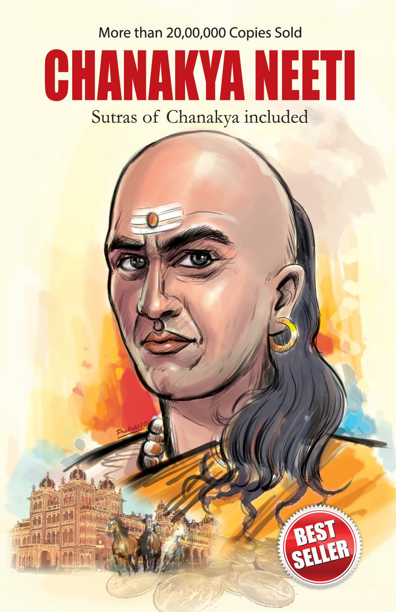 Chanakya Neeti with Sutras of Chanakya Included