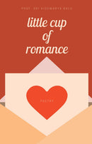 Little Cup of Romance