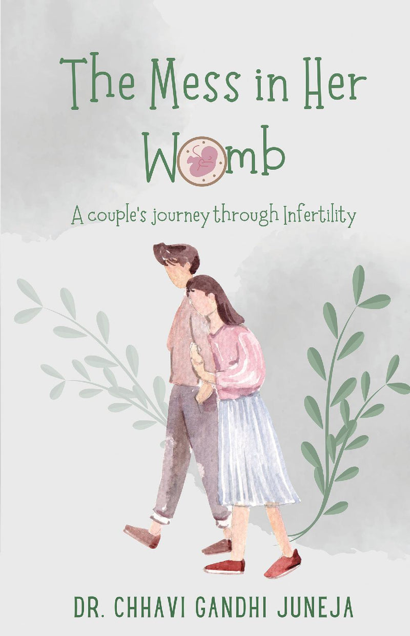The Mess in Her Womb: A couple's journey through Infertility