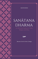 SANATANA DHARMA AN ADVANCED TEXTBOOK OF HINDU RELIGION AND ETHICS
