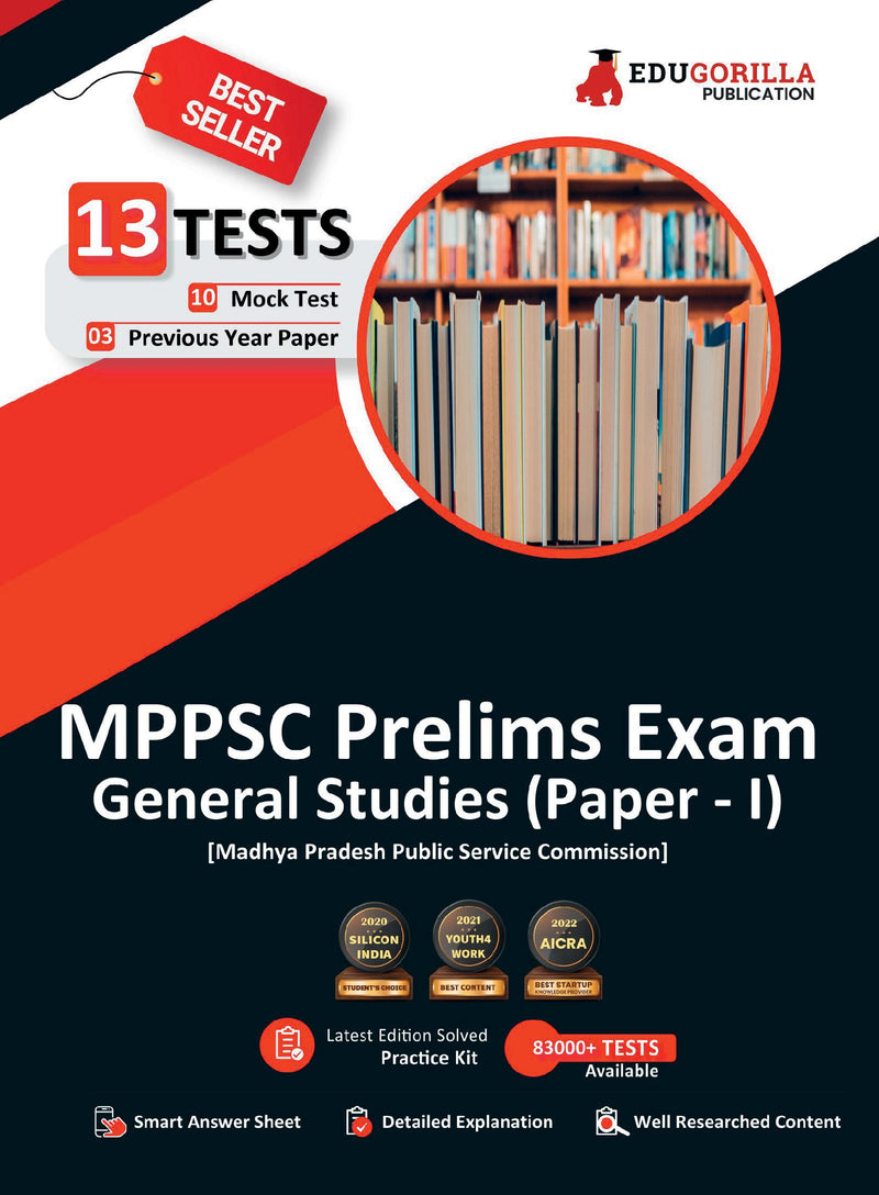 MPPSC Prelims Exam 2023 (Paper I) General Studies (English Edition) - 10 Mock Tests and 3 Previous Year Papers (1300 Solved Objective Questions) with Free Access to Online Tests