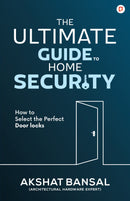 The Ultimate Guide to Home Security