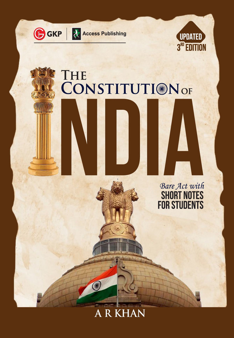 The Constitution of India Bare Act with Short Notes for Students 3ed by A R Khan