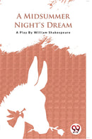 A Midsummer Nights Dream