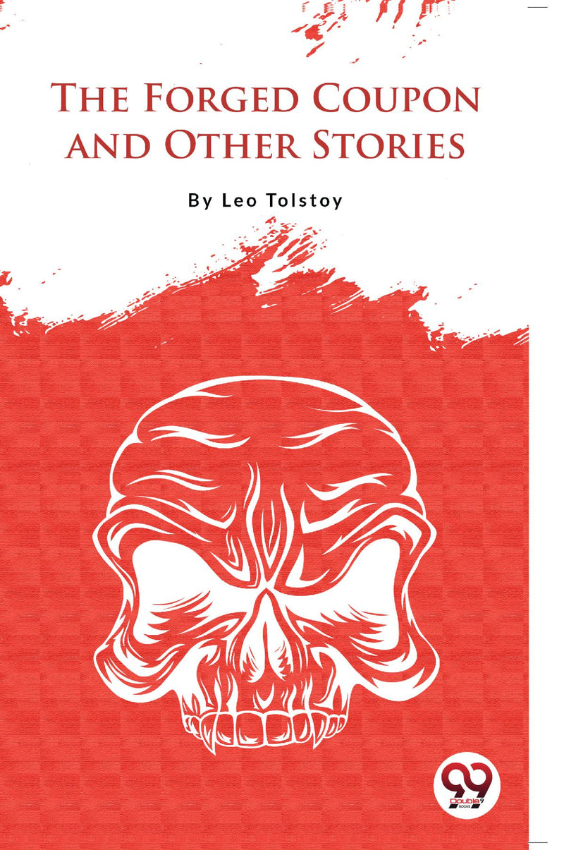 the Forged Coupon And Other Stories