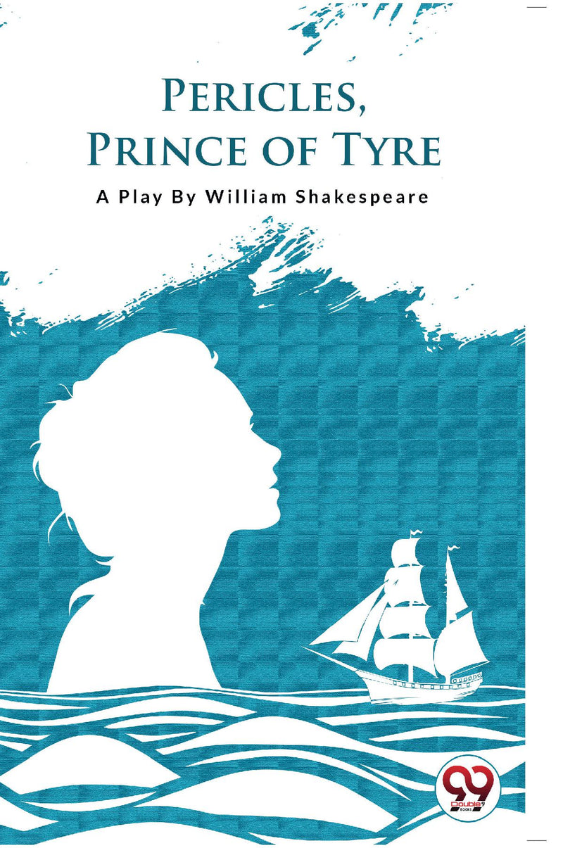 PERICLES,PRINCE OF TYRE