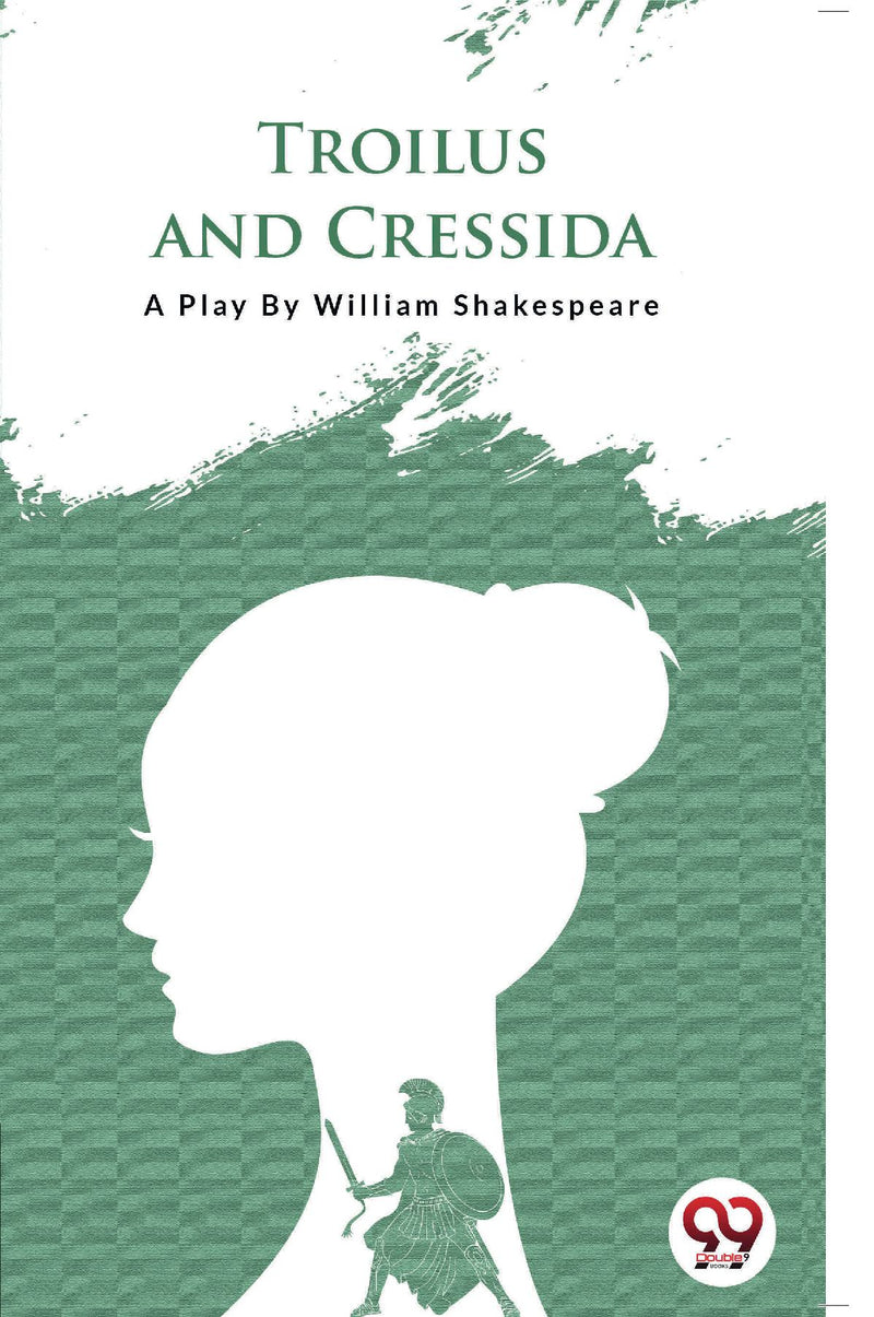 Troilus and Cressida