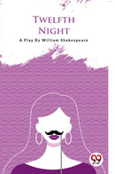 TWELLFTH NIGHT