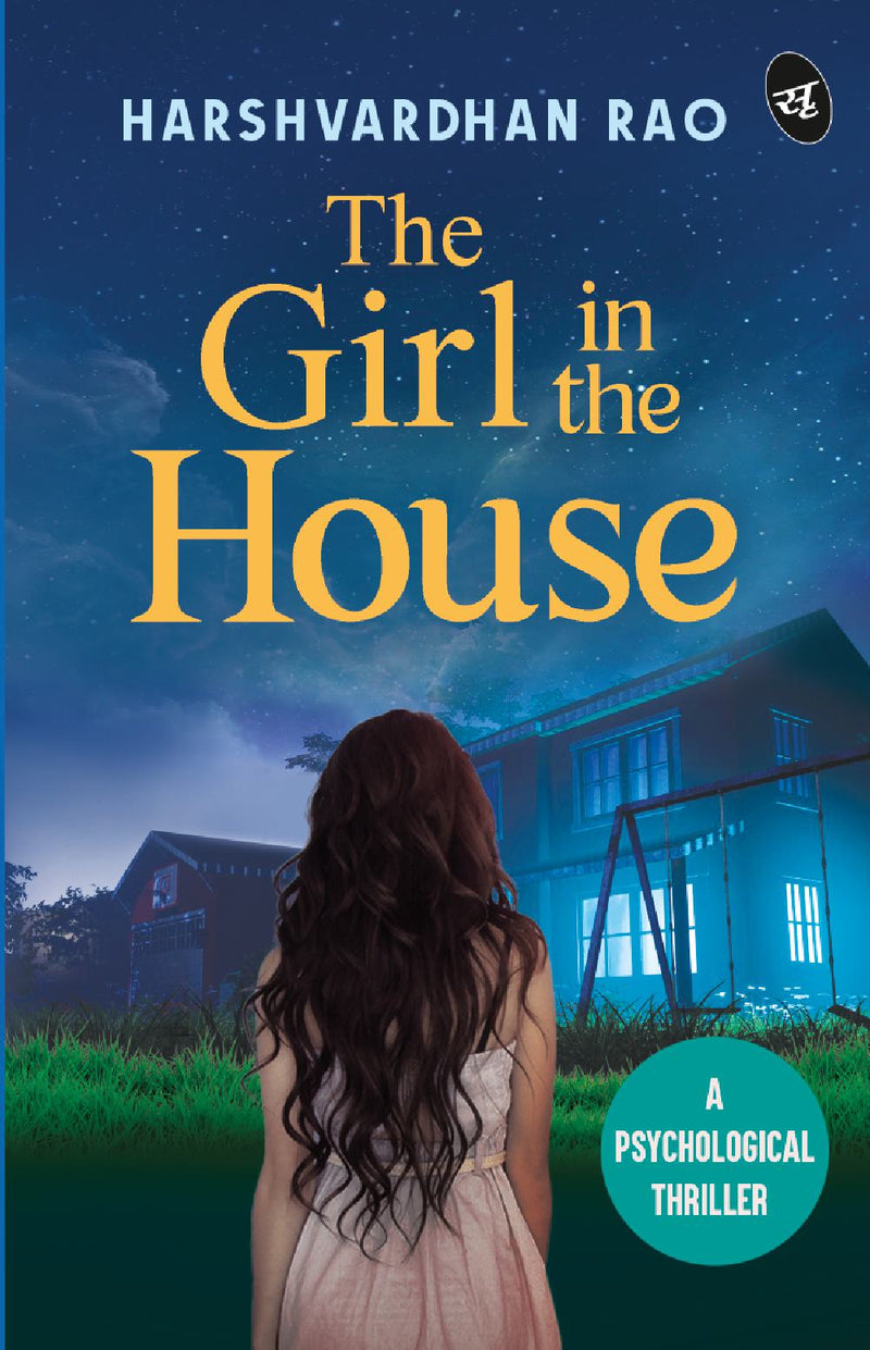 The Girl in the House: A Psychological Thriller | A chilling supernatural mystery