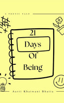 21 Days Of Being