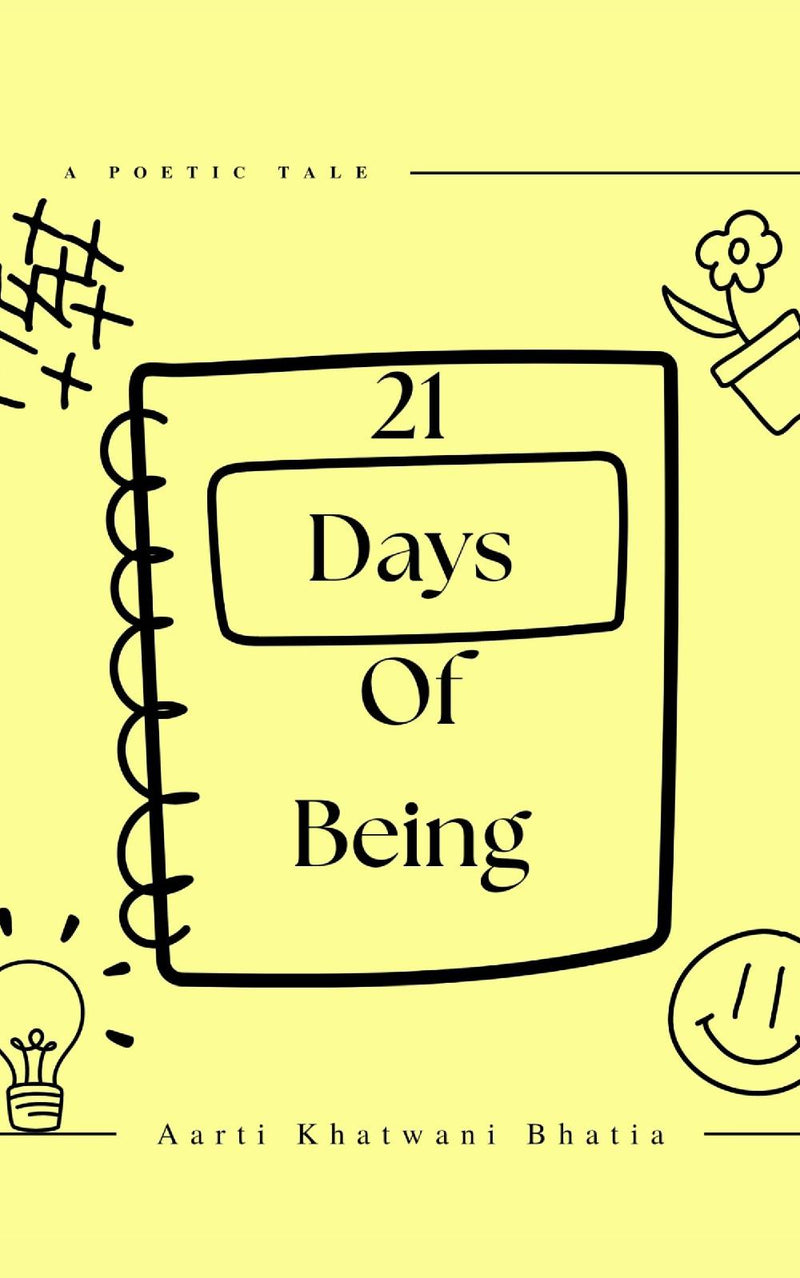 21 Days Of Being