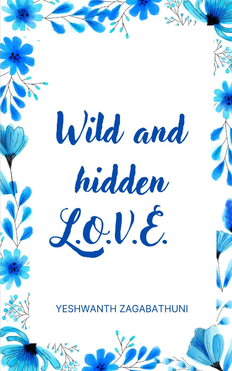Wild and hidden L.O.V.E.
