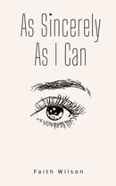 As Sincerely As I Can