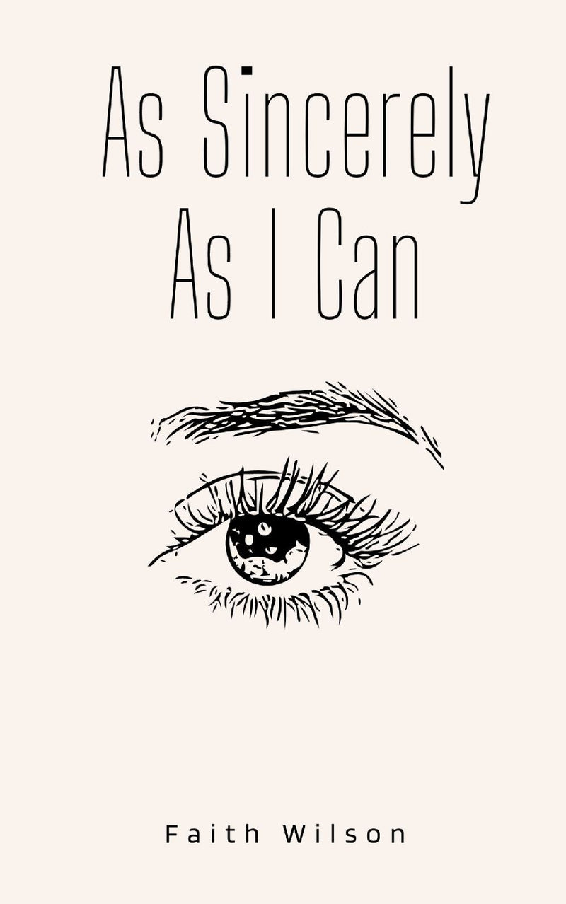 As Sincerely As I Can