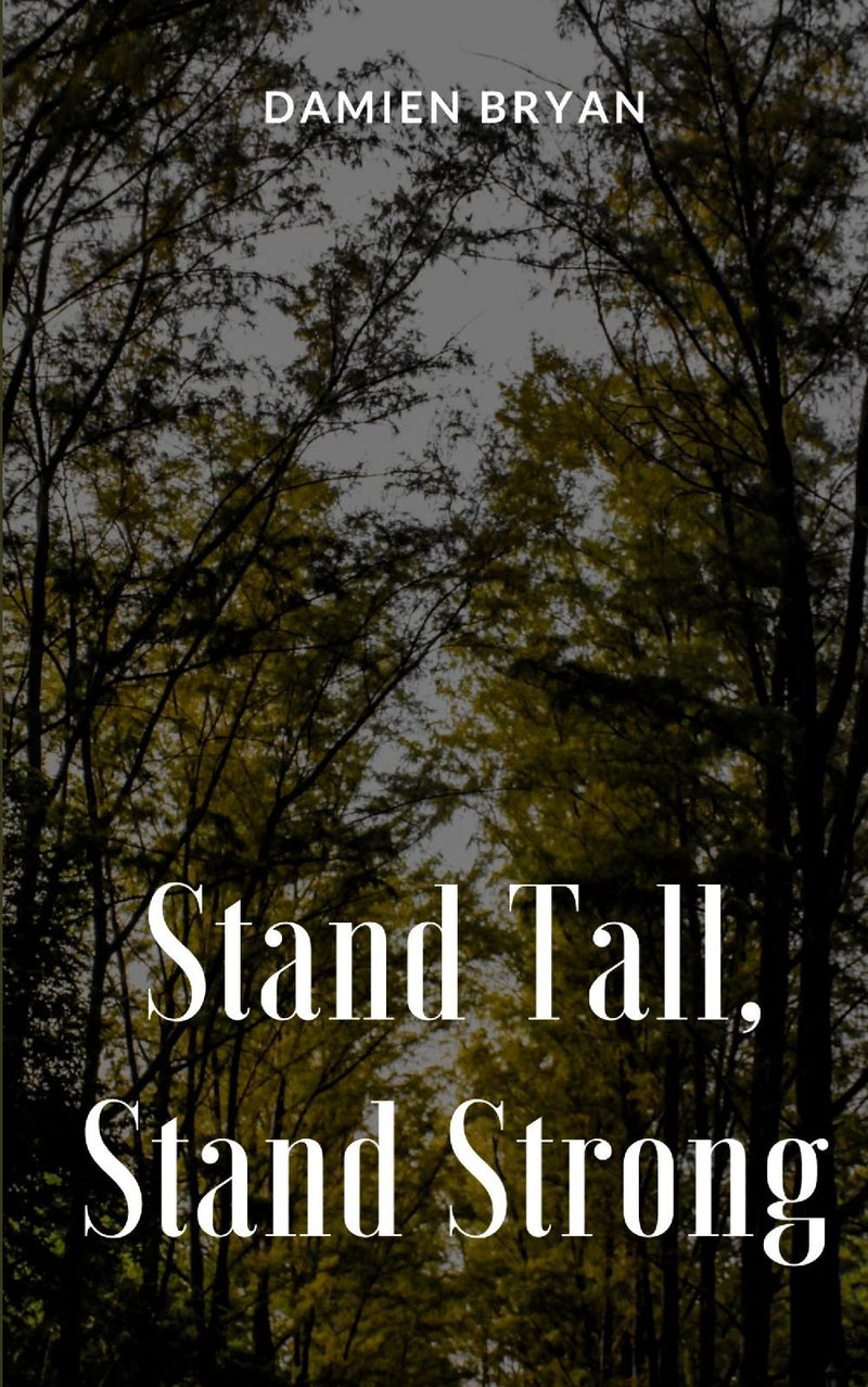 Stand Tall, Stand Strong