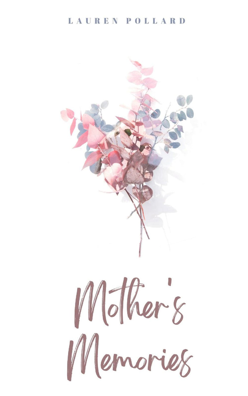 Mother's Memories