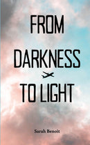 From Darkness to Light