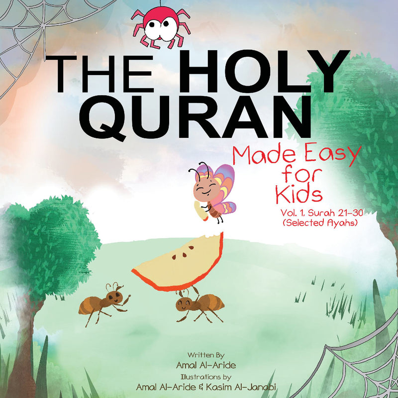 The Holy Quran Made Easy For Kids Surah 21 to 30
