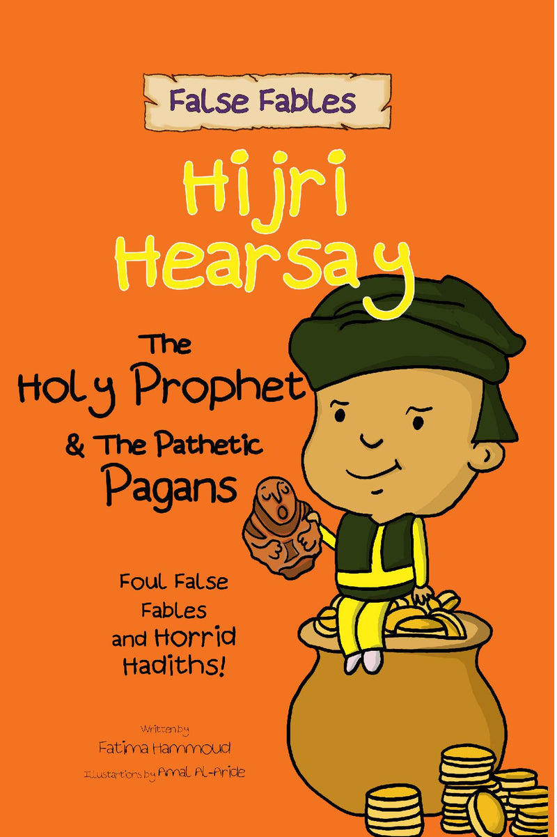 False Fables: The Holy Prophet & The Pathetic Pagans