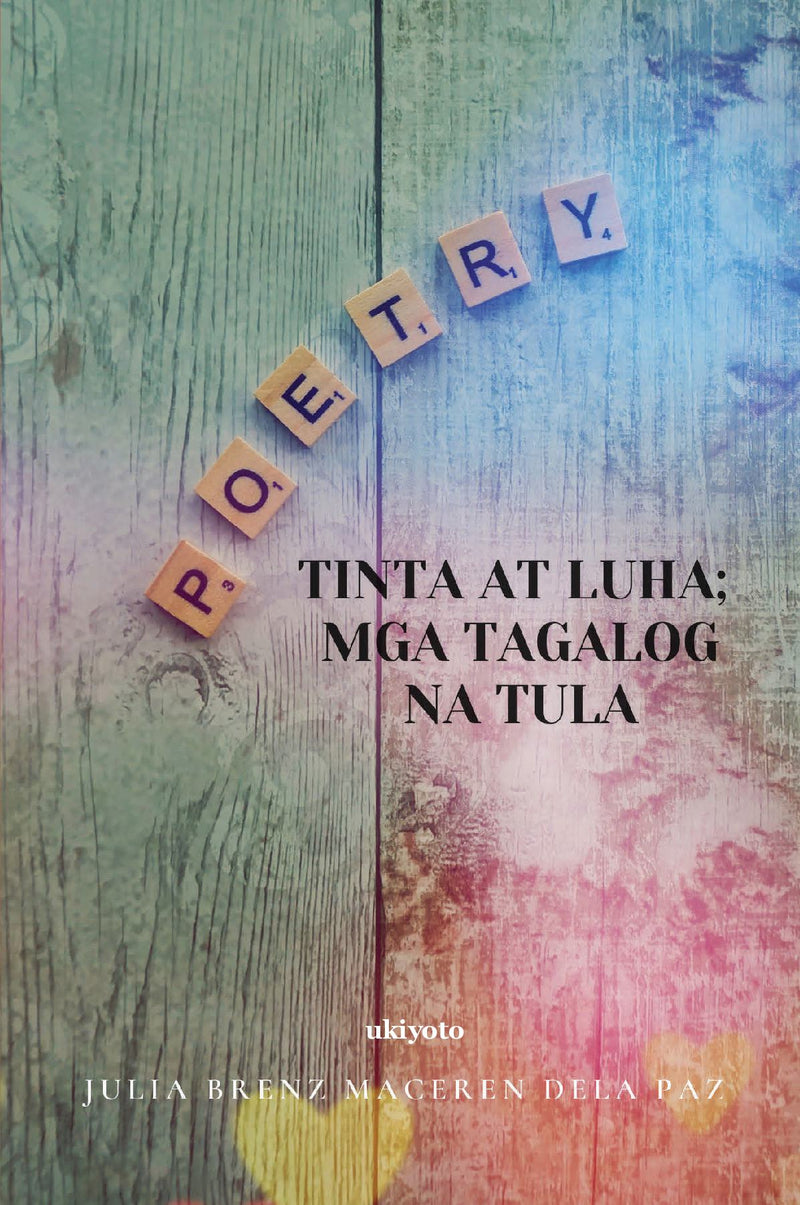 Tinta At Luha; Mga Tagalog Na Tula