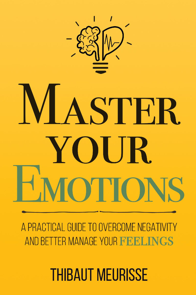 Master Your Emotions: