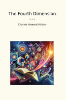 The Fourth Dimension