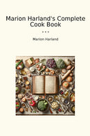 Marion Harland's Complete Cook Book