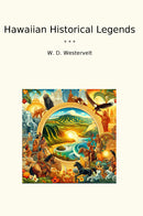 Hawaiian Historical Legends