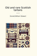 Old and rare Scottish tartans