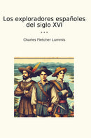 Los exploradores españoles del siglo XVI
