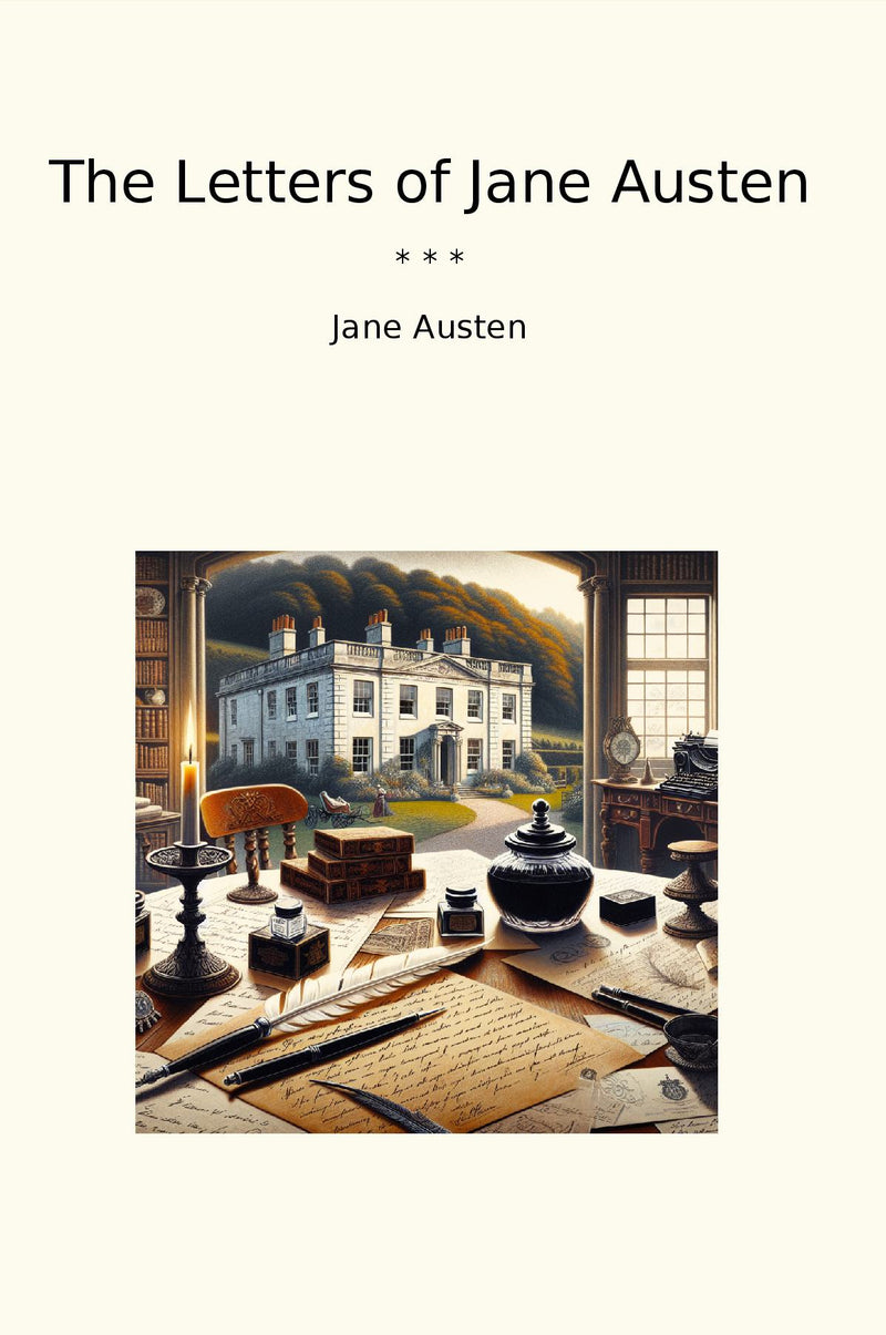 The Letters of Jane Austen
