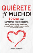 Quiérete ¡Y MUCHO!