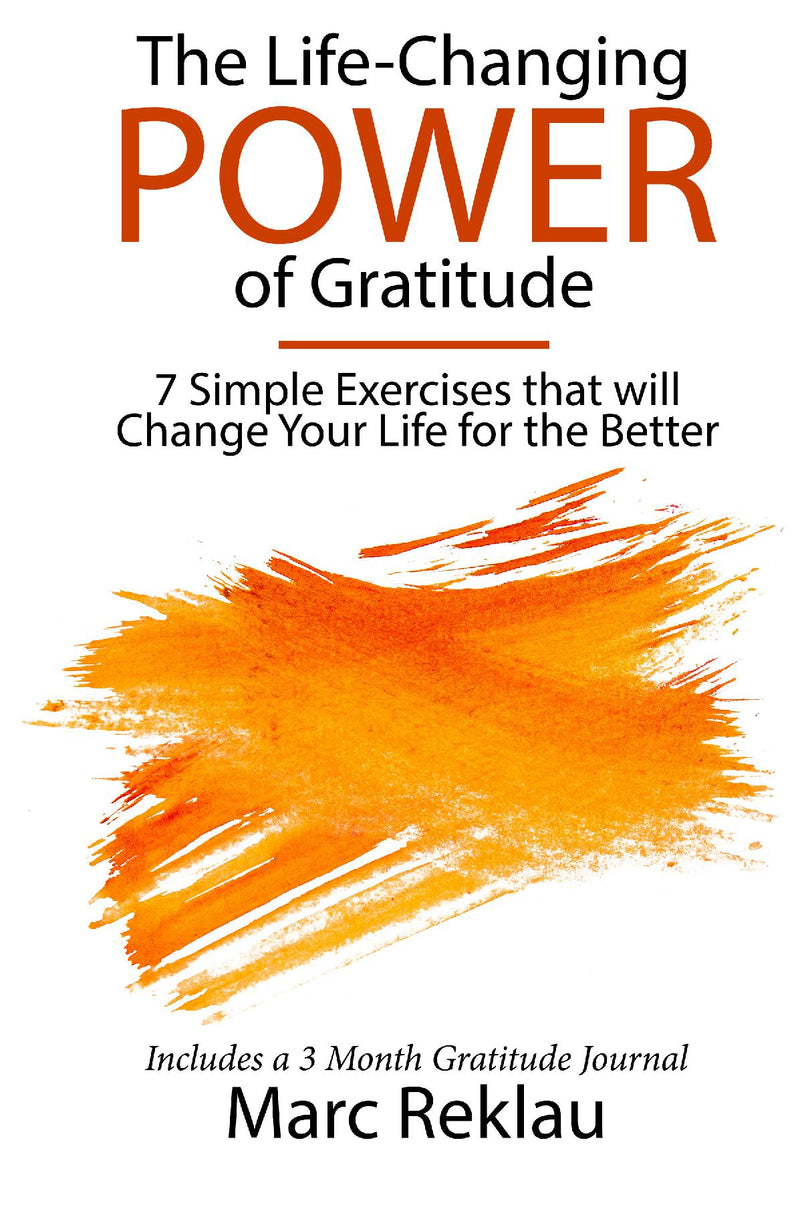 The Life-changing Power of Gratitude