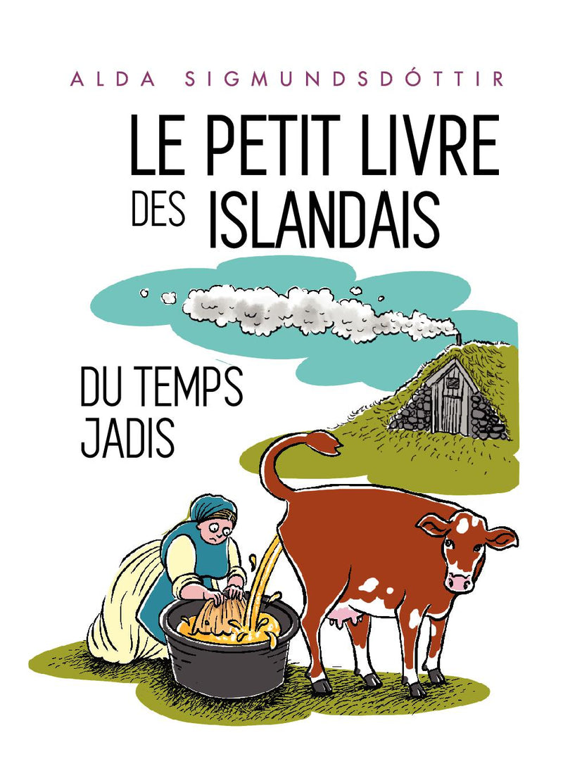 Le Petit Livre des Islandais du Temps Jadis