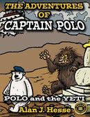 The Adventures of Captain Polo: Polo and the Yeti