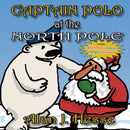 Captain Polo at the North Pole