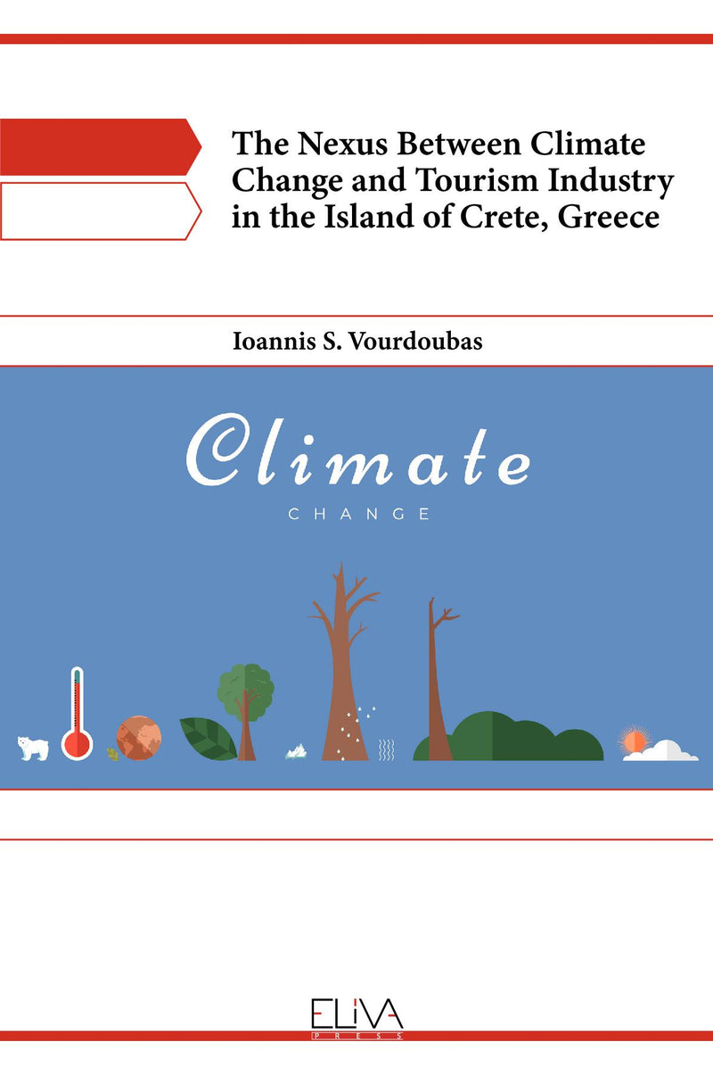 The Nexus Between Climate Change and Tourism Industry in the Island of Crete, Greece