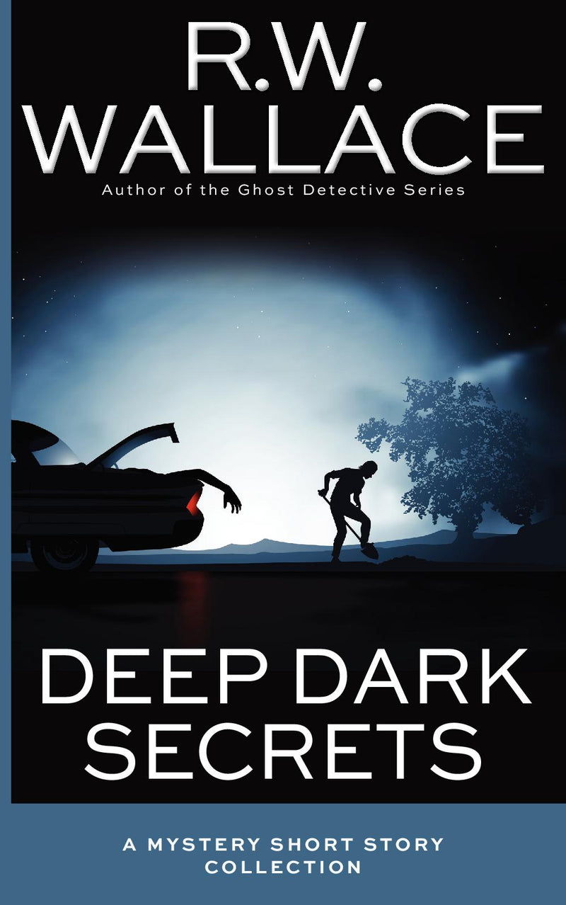 Deep Dark Secrets
