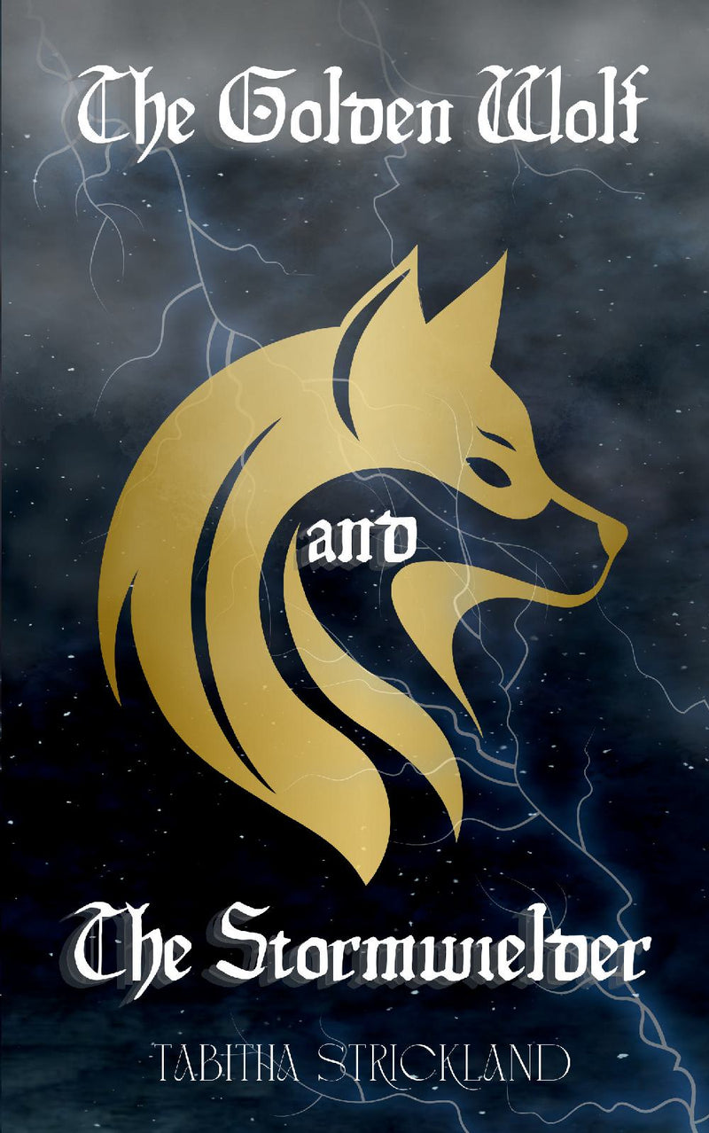 The Golden Wolf and the Stormwielder