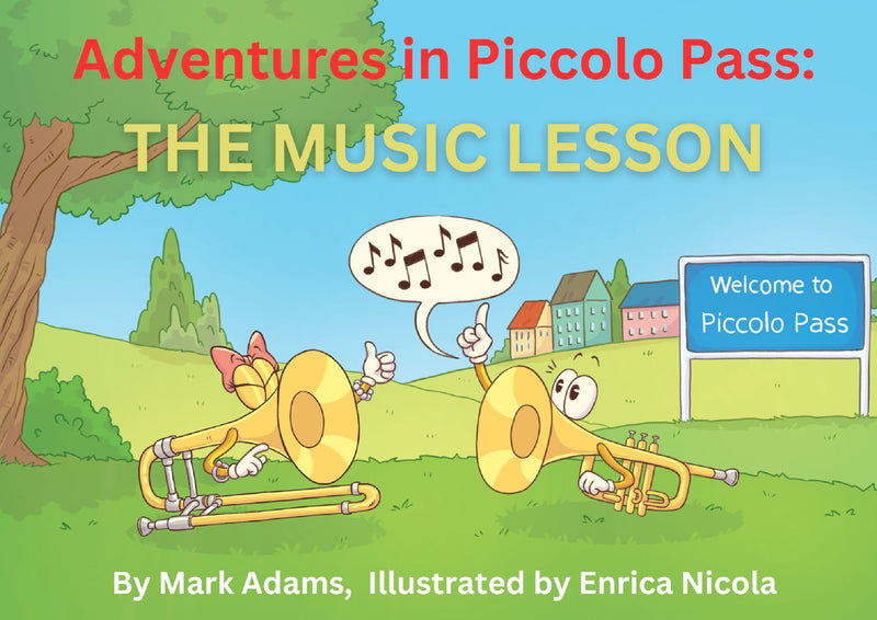 Adventures In Piccolo Pass: The Music Lesson